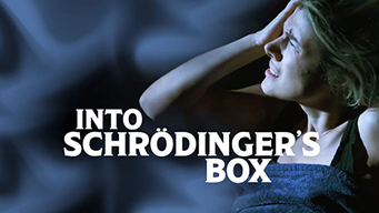Into Schrödinger's Box (2022)