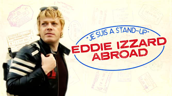 Je Suis A Stand-Up: Eddie Izzard Abroad (1996)