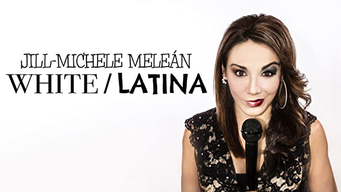 Jill-Michele Meleán: White / Latina (2019)