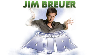 Jim Breuer: Let's Clear The Air (2009)