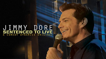 Jimmy Dore: Sentenced To Live (2015)