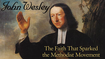 John Wesley: The Faith That Sparked The Methodist Movement (0)
