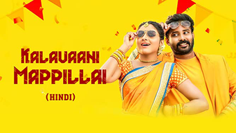 Kalavaani Mappillai (Hindi) (2018)