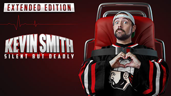 Kevin Smith: Silent, But Deadly (Extended Edition) (2018)
