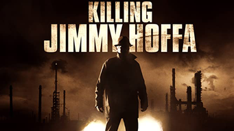 Killing Jimmy Hoffa (2015)