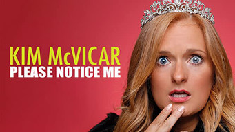 Kim McVicar: Please Notice Me (2020)