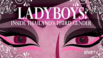 Ladyboys: Inside Thailand's Third Gender (2014)