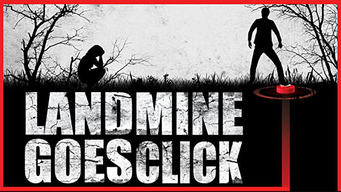 Landmine Goes Click (2015)