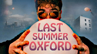 Last Summer in Oxford (2021)