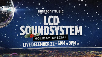 LCD Soundsystem Holiday Special (2021)