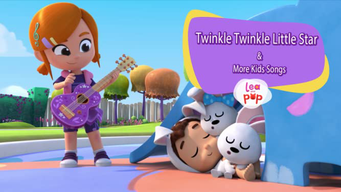 Lea & Pop - Twinkle Twinkle Little Star & More Kids Songs (2021)
