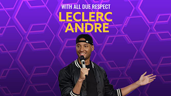 LeClerc Andre: With All Due Respect (2020)
