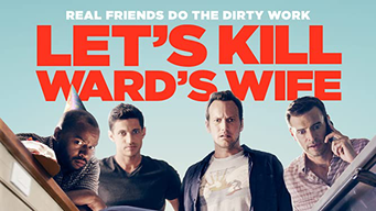 Let's Kill Wards Wife (2014)