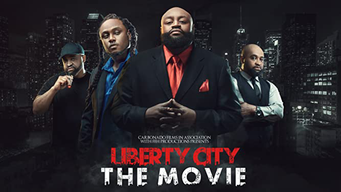 Liberty City The Movie (2019)