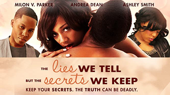 Lies We Tell, but the Secrets We Keep (2014)