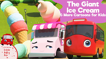 Little Baby Bus - The Giant Ice Cream & More Cartoons for Kids (2020)