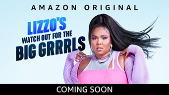 Lizzo's Watch Out For The Big Grrrls (2022)