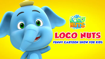 Loco Nuts - Funny Cartoon Show for Kids (2021)