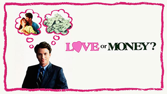 Love Or Money? (1990)