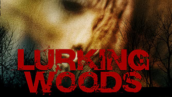 Lurking Woods (2021)