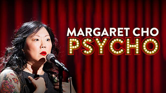Margaret Cho: Psycho (2015)