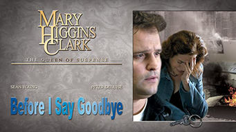 Mary Higgins Clark's: Before I Say Goodbye (2003)