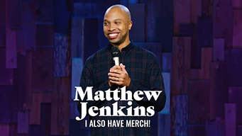 Matthew Jenkins: I Also Have Merch (2021)