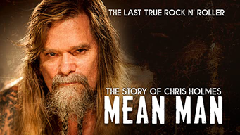 Mean Man: The Story Of Chris Holmes (2021)
