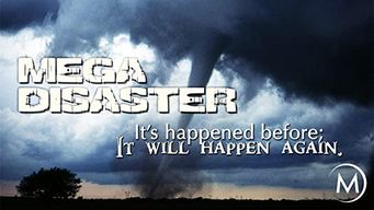Mega Disaster: It's Happened Before, It Will Happen Again (2006)