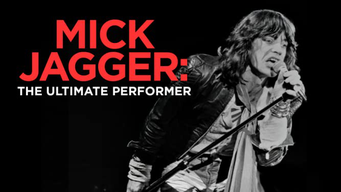 Mick Jagger: The Ultimate Performer (2021)