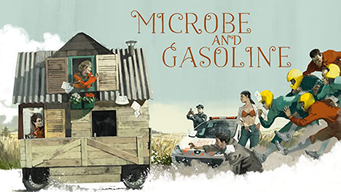 Microbe and Gasoline (2015)