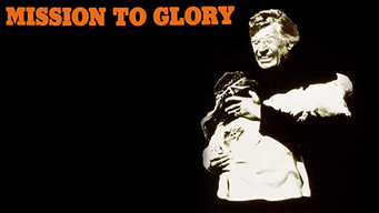 Mission to Glory (1976)