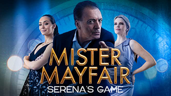 Mister Mayfair: Serena's Game (2022)
