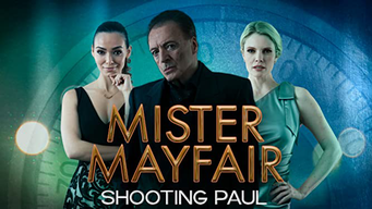Mister Mayfair: Shooting Paul (2022)