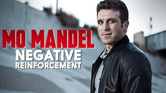 Mo Mandel: Negative Reinforcement (2016)