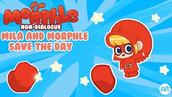 Morphle Non-Dialogue - Mila and Morphle Save the Day (2019)