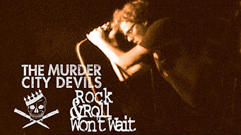 Murder City Devils - Rock & Roll Won't Wait (2007)