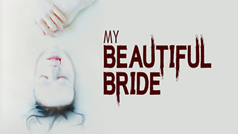 My Beautiful Bride (2021)