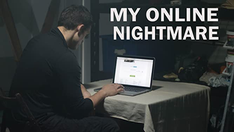 My Online Nightmare (2017)
