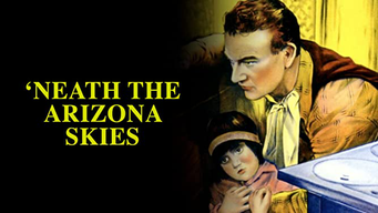 Neath The Arizona Skies (1934)