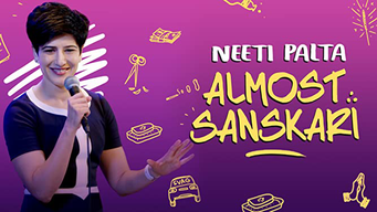 Neeti Palta - Almost Sanskari (2019)