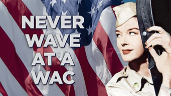 Never Wave at a WAC (1953)