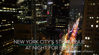 New York City's 5th Avenue at Night for Sleep (2017)