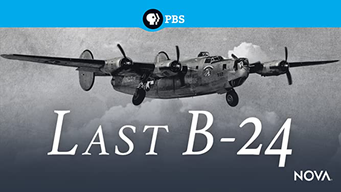 NOVA: Last B-24 (2018)