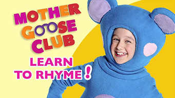 Nursery Rhymes - Mother Goose Club: Learn to Rhyme! (2013)