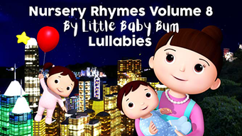 Nursery Rhymes Volume 8 by Little Baby Bum - Lullabies (2018)