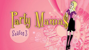 Party Mamas (2010)