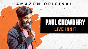 Paul Chowdhry Live Innit (2019)