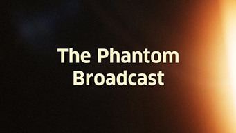 Phantom Broadcast, The (1933)