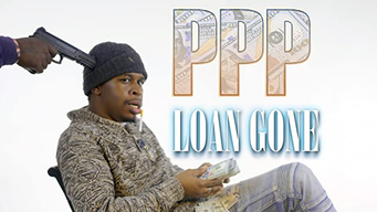 PPP Loan Gone (2022)
